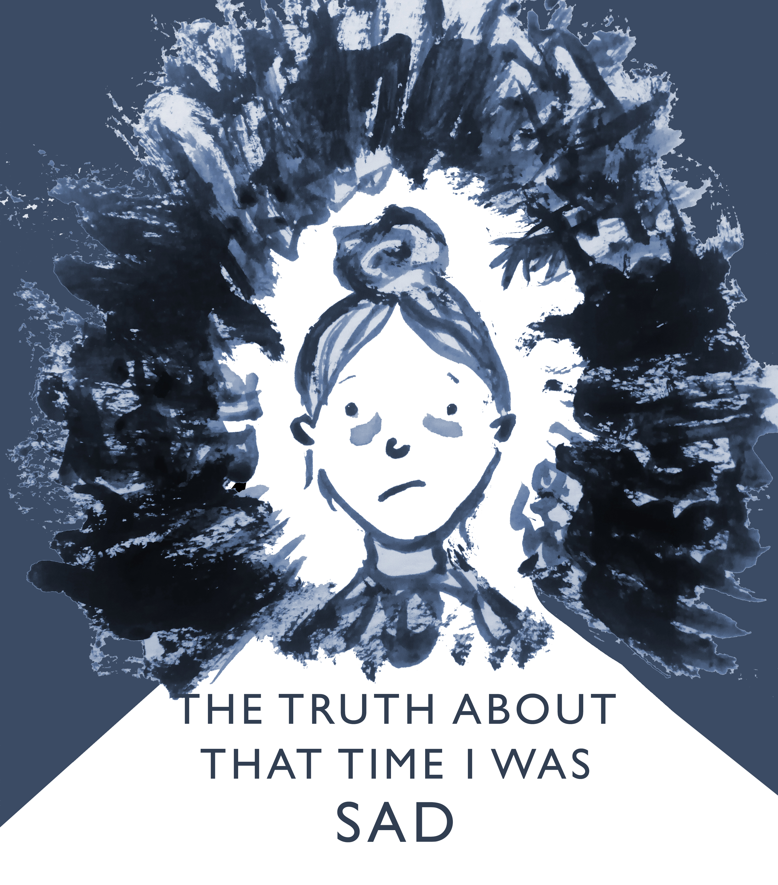 The truth about that time I was sad.