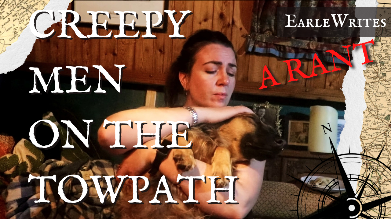 Ep 86: Creepy men on the towpath. A RANT.